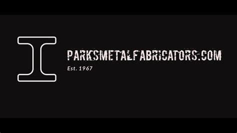 parks metal fabricators|Parks Metal Fabricators .